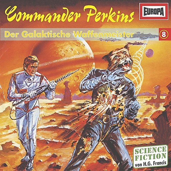 Commander Perkins - 8 - Folge 08: Der Galaktische Waffenmeister, H.g. Francis