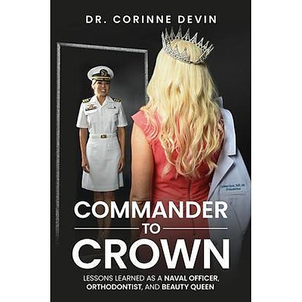 Commander to Crown, Corinne Devin