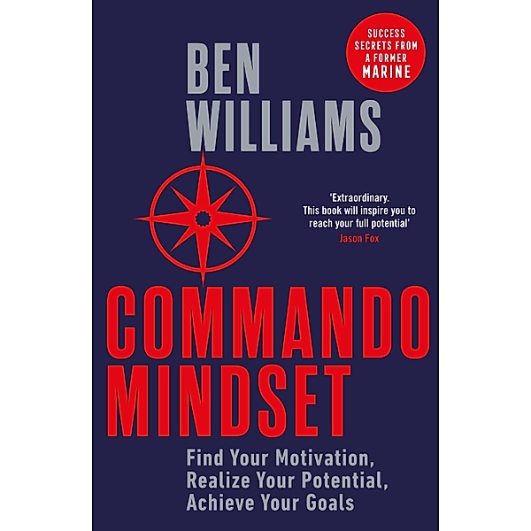Commando Mindset, Ben Williams
