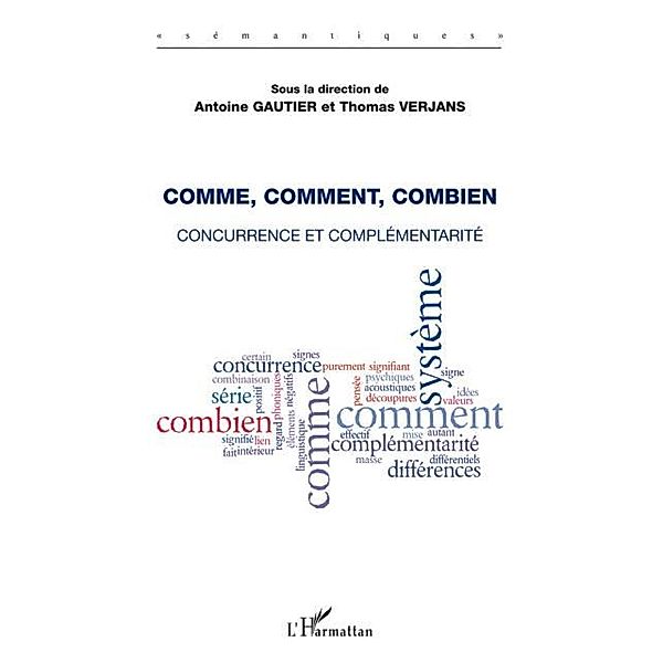 Comme, comment, combien / Hors-collection, Antoine Gautier