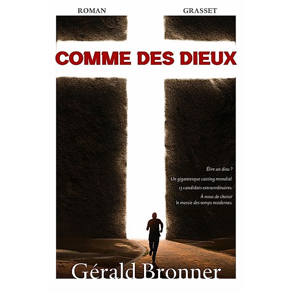 Comme des dieux / Littérature Française, Gérald Bronner