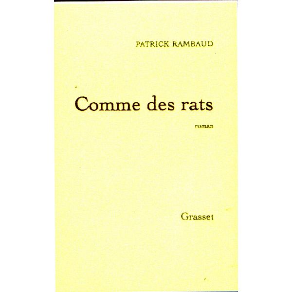 Comme des rats (nouvelle édition) / Littérature Française, Patrick Rambaud