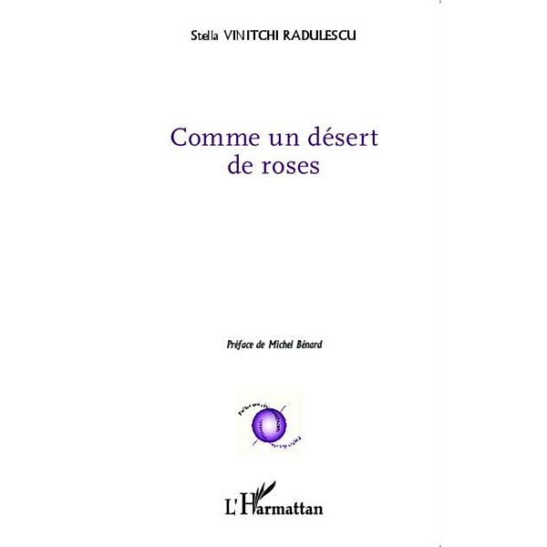 Comme un desert de roses / Hors-collection, Stella Vinitchi Radulescu