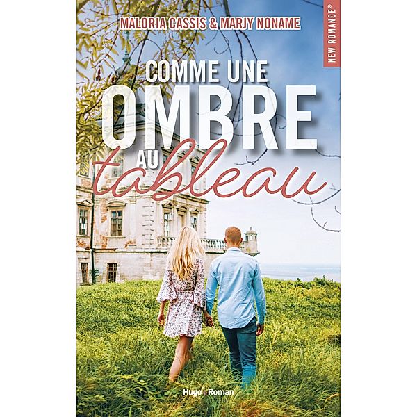 Comme une ombre au tableau / New Romance Numérique, Maloria Cassis, Marjy Noname