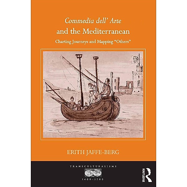 Commedia dell' Arte and the Mediterranean, Erith Jaffe-Berg