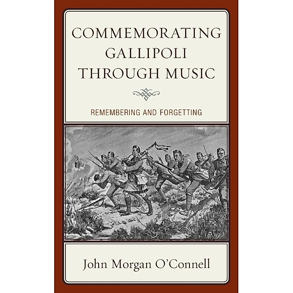 Commemorating Gallipoli through Music, John Morgan O'Connell