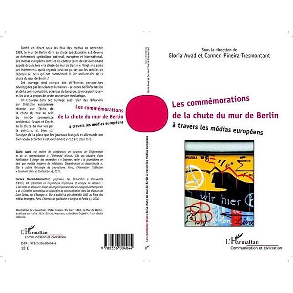 Commemorations de la chute du mur de Berlin a travers les medias europeens / Hors-collection, Gloria Awad