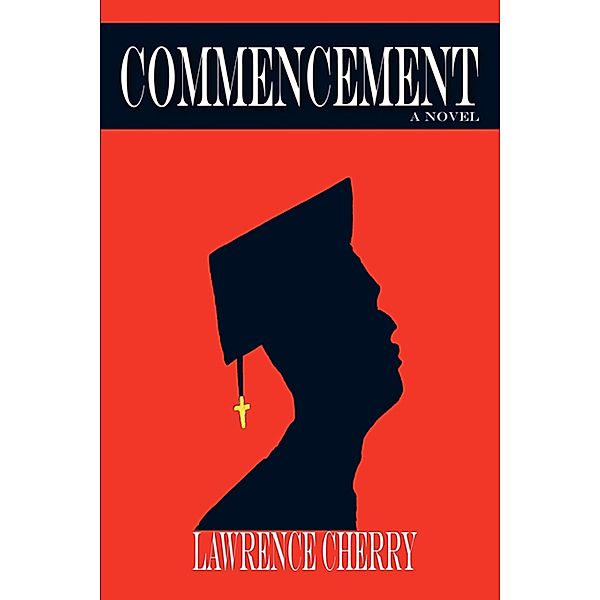 Commencement, Lawrence Cherry