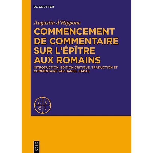 Commencement de commentaire sur l'épître aux Romains / Corpus Scriptorum Ecclesiasticorum Latinorum, Augustine d'Hippone