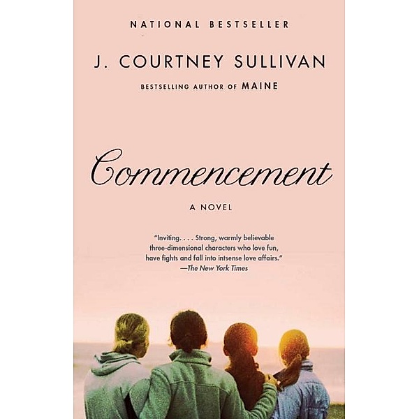 Commencement / Vintage Contemporaries, J. Courtney Sullivan