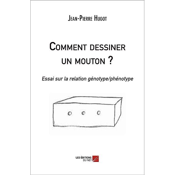 Comment dessiner un mouton ?, Hugot Jean-Pierre Hugot