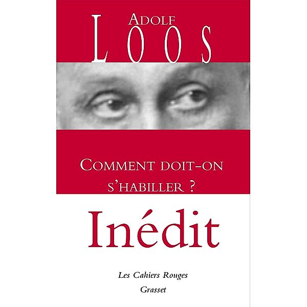 Comment doit-on s'habiller? / Les Cahiers Rouges, Adolf Loos