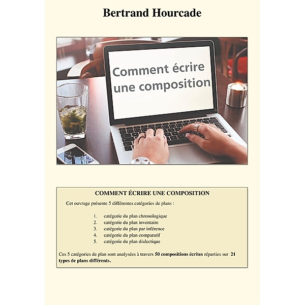 Comment écrire une composition, Bertrand Hourcade