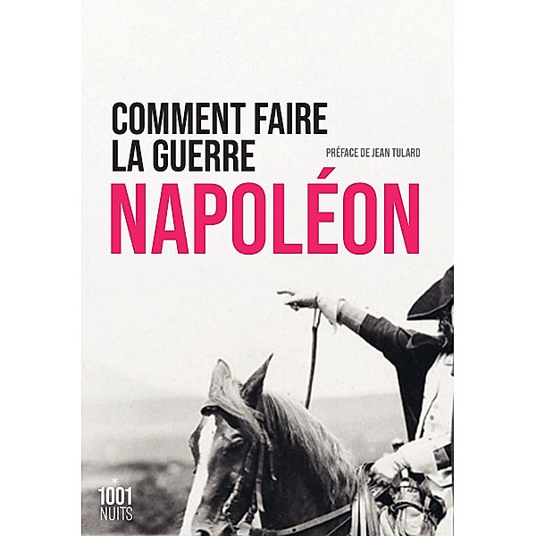 Comment faire la guerre / La Petite Collection, Napoléon
