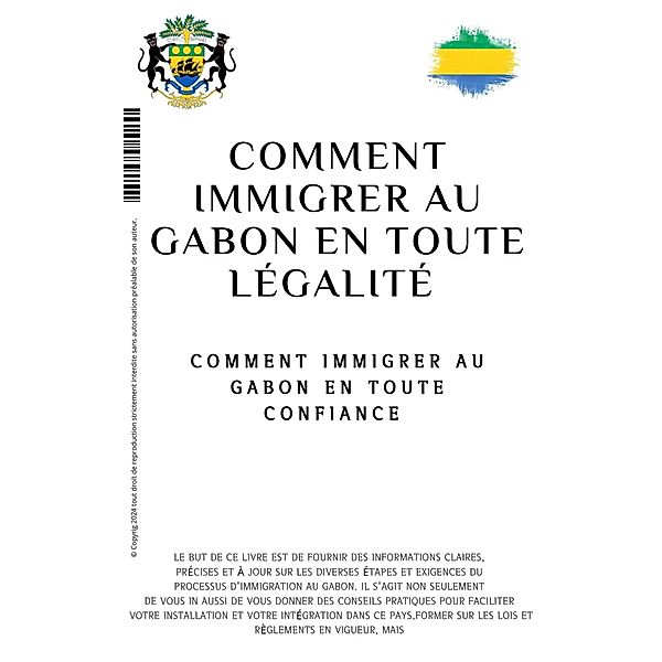 Comment immigrer au Gabon en toute légalité (02, #1) / 02, Jean de dieu EKO Assoumou