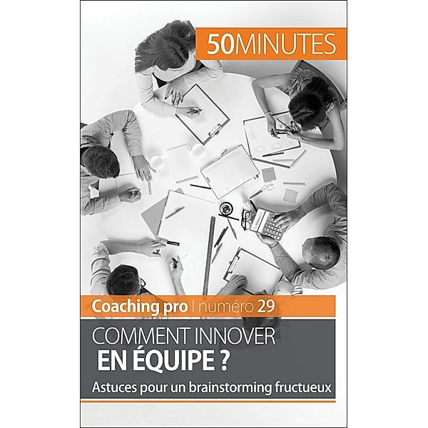 Comment innover en équipe ?, Nicolas Zinque, 50minutes