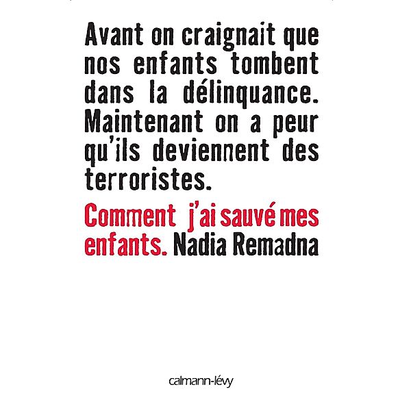 Comment j'ai sauvé mes enfants / Documents, Actualités, Société, Nadia Remadna