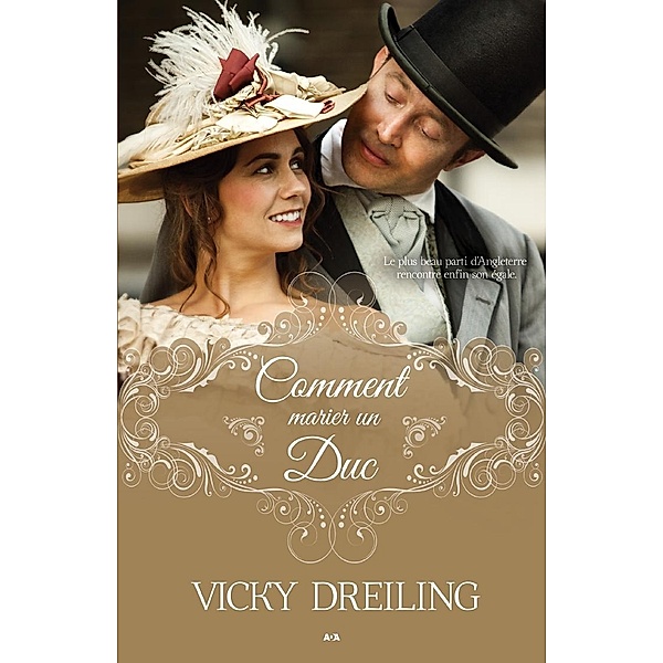 Comment marier un Duc / Editions AdA, Dreiling Vicky Dreiling