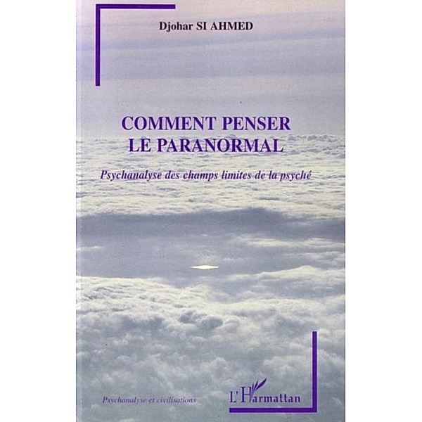 Comment penser le paranormal / Hors-collection, Si Ahmed Djohar