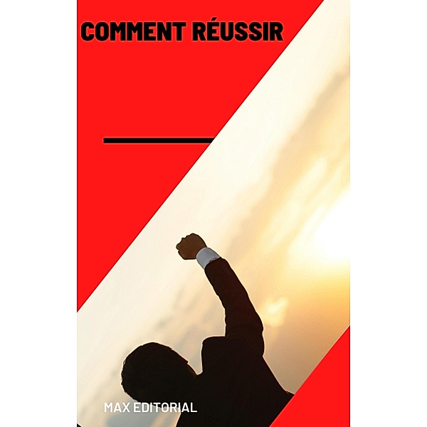 Comment réussir, Max Editorial