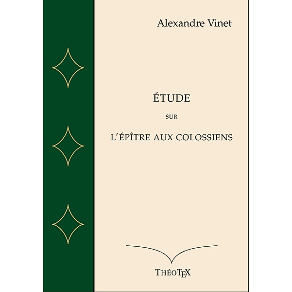 Commentaire sur l'Épître aux Colossiens, Alexandre Vinet