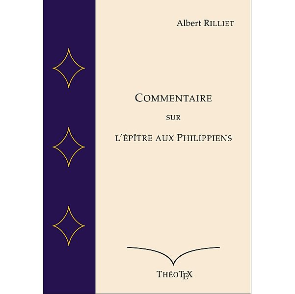 Commentaire sur l'Épître aux Philippiens, Albert Rilliet