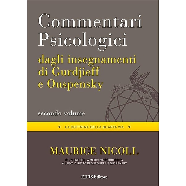 Commentari Psicologici - volume 2 / Psicologia & Psicoterapia, Maurice Nicoll