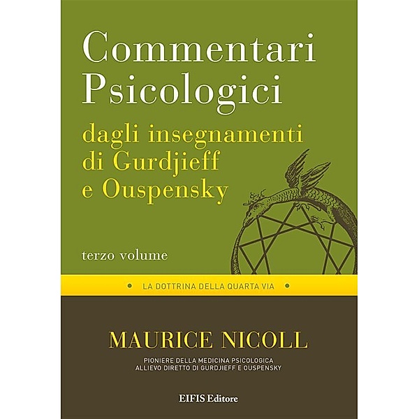 Commentari Psicologici - volume 3 / Psicologia & Psicoterapia, Maurice Nicoll