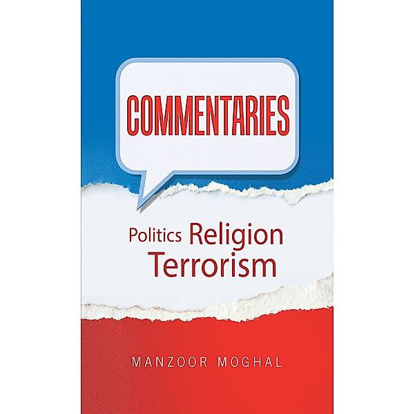 Commentaries, Manzoor Moghal