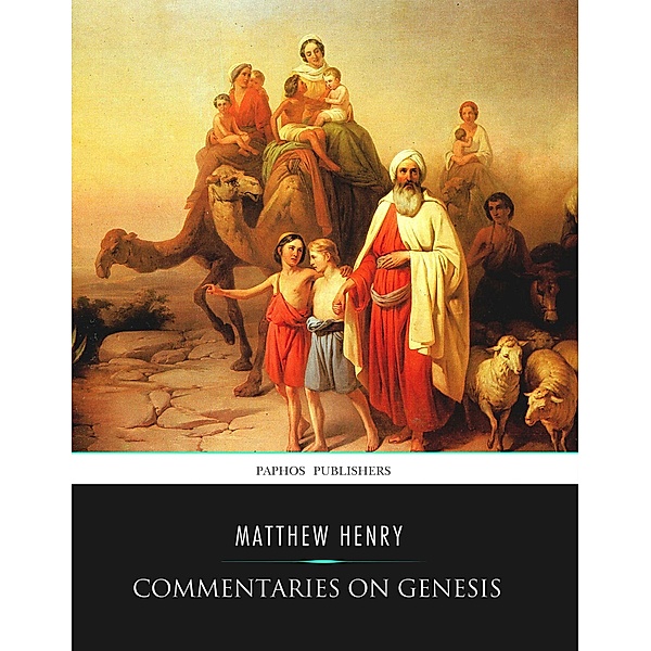 Commentaries on Genesis, Matthew Henry