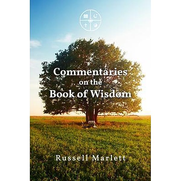 Commentaries on the Book of Wisdom / ReadersMagnet LLC, Russell Marlett