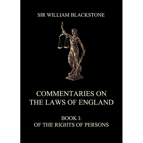 Commentaries on the Laws of England, William Blackstone