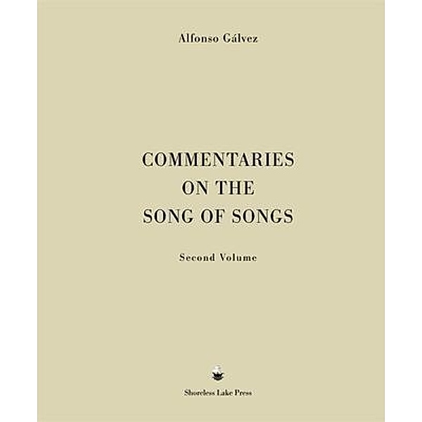 Commentaries on the Song of Songs, Alfonso Gálvez