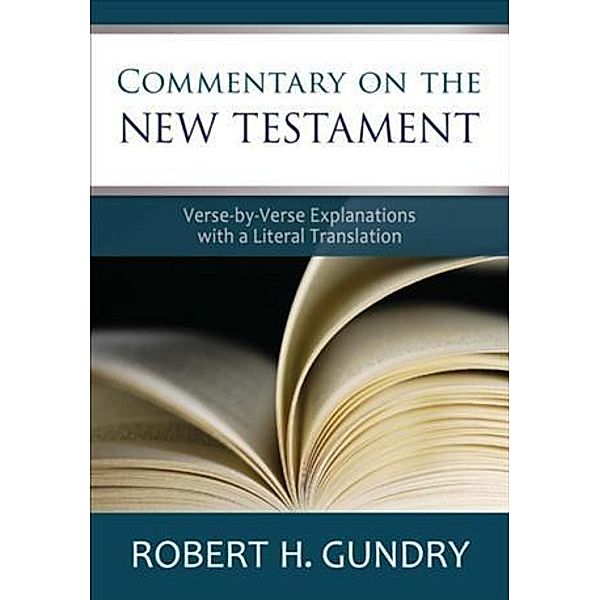 Commentary on the New Testament, Robert H. Gundry