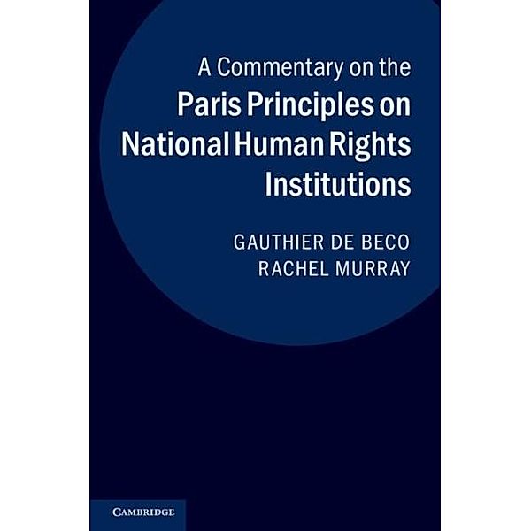 Commentary on the Paris Principles on National Human Rights Institutions, Gauthier de Beco