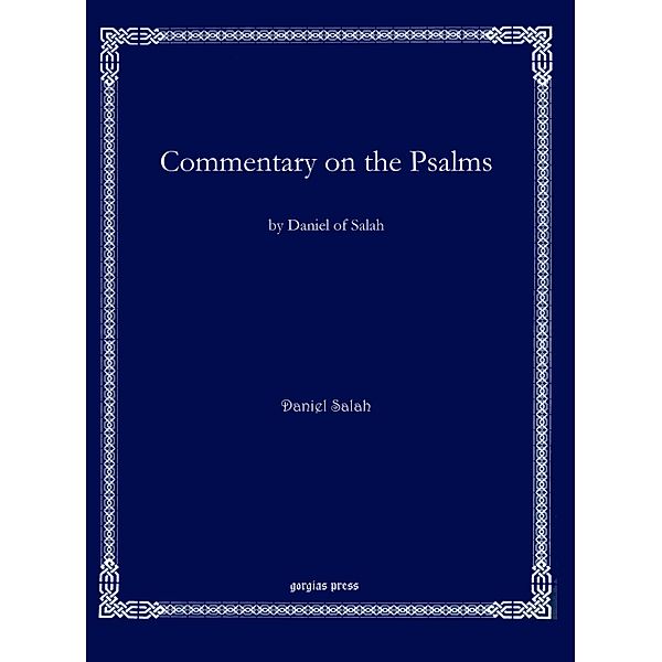Commentary on the Psalms, Daniel Salah