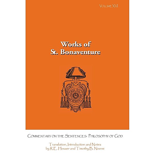 Commentary on the Sentences, R. E. Houser, Timothy B. Noone