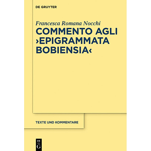 Commento agli Epigrammata Bobiensia, Francesca Romana Nocchi