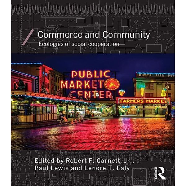 Commerce and Community / Economics as Social Theory