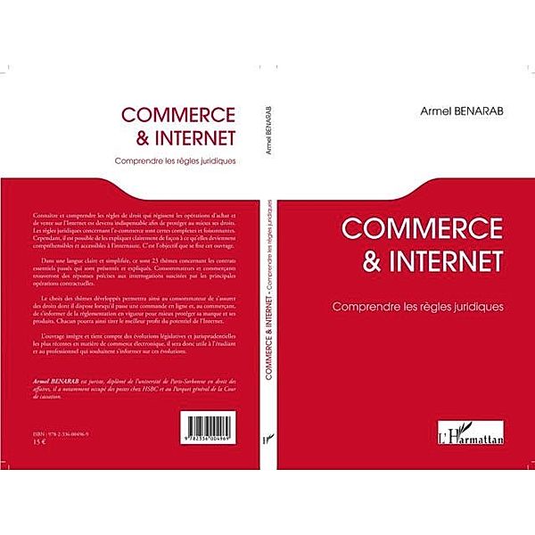 Commerce & internetE LES REGLES JURIDIQUES / Hors-collection, Armel Benarab