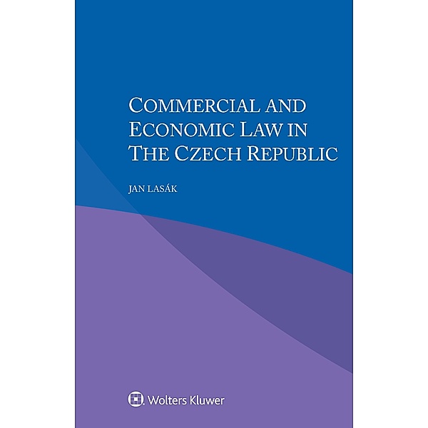 Commercial and Economic Law in the Czech Republic, Jan Lasak