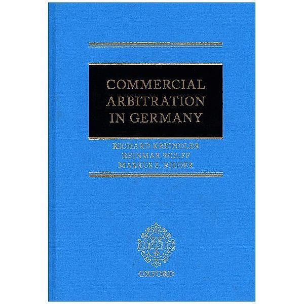 Commercial Arbitration in Germany, Richard Kreindler, Reinmar Wolff, Markus S. Rieder