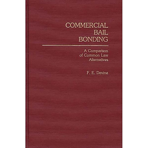 Commercial Bail Bonding, F. E. Devine