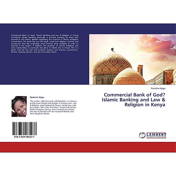 Commercial Bank of God? Islamic Banking and Law & Religion in Kenya, Roseline Njogu