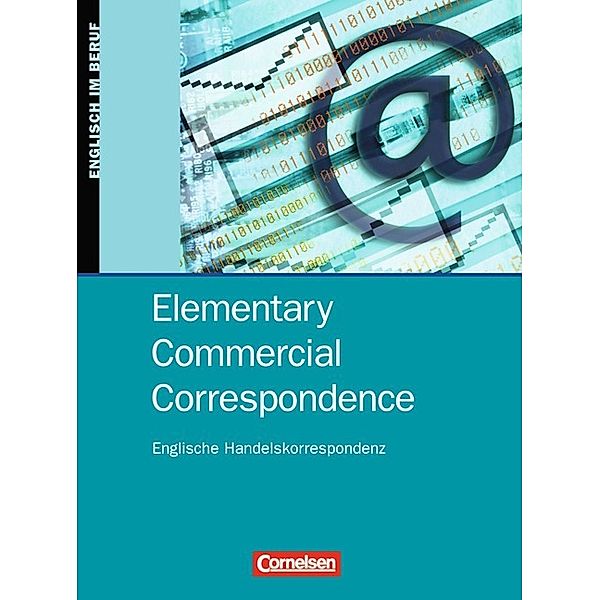 Commercial Correspondence - Elementary Commercial Correspondence - A1/A2, David Clarke