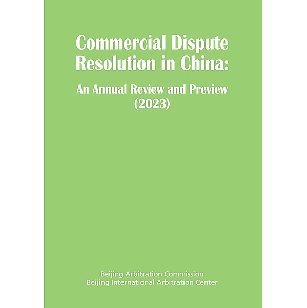 Commercial Dispute Resolution in China, Beijing Arbitration Commission, Beijing International Arbitration Commission