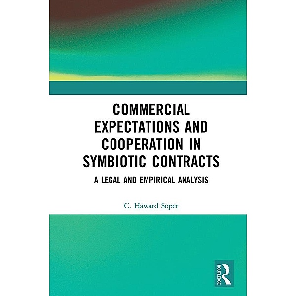 Commercial Expectations and Cooperation in Symbiotic Contracts, Charles Haward Soper