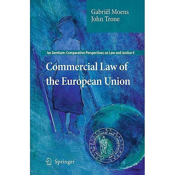Commercial Law of the European Union, Gabriël Moens, John Trone