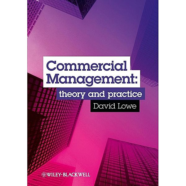 Commercial Management, David J. Lowe