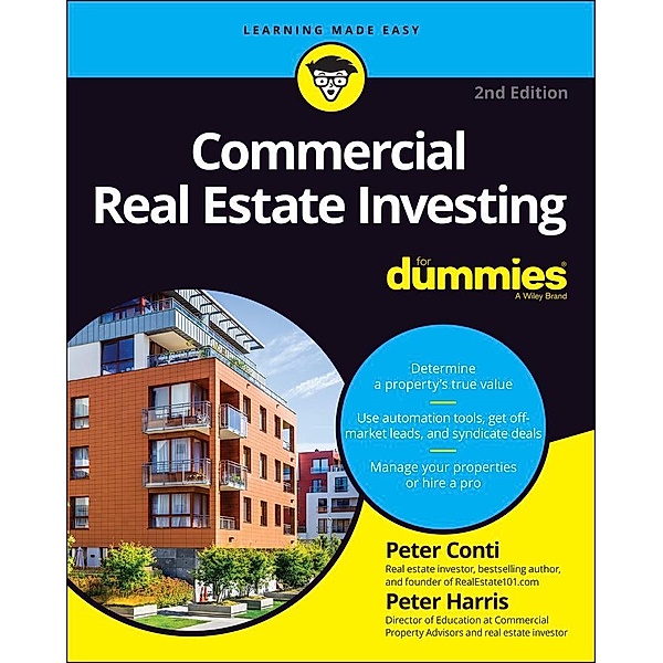 Commercial Real Estate Investing For Dummies, Peter Conti, Peter Harris